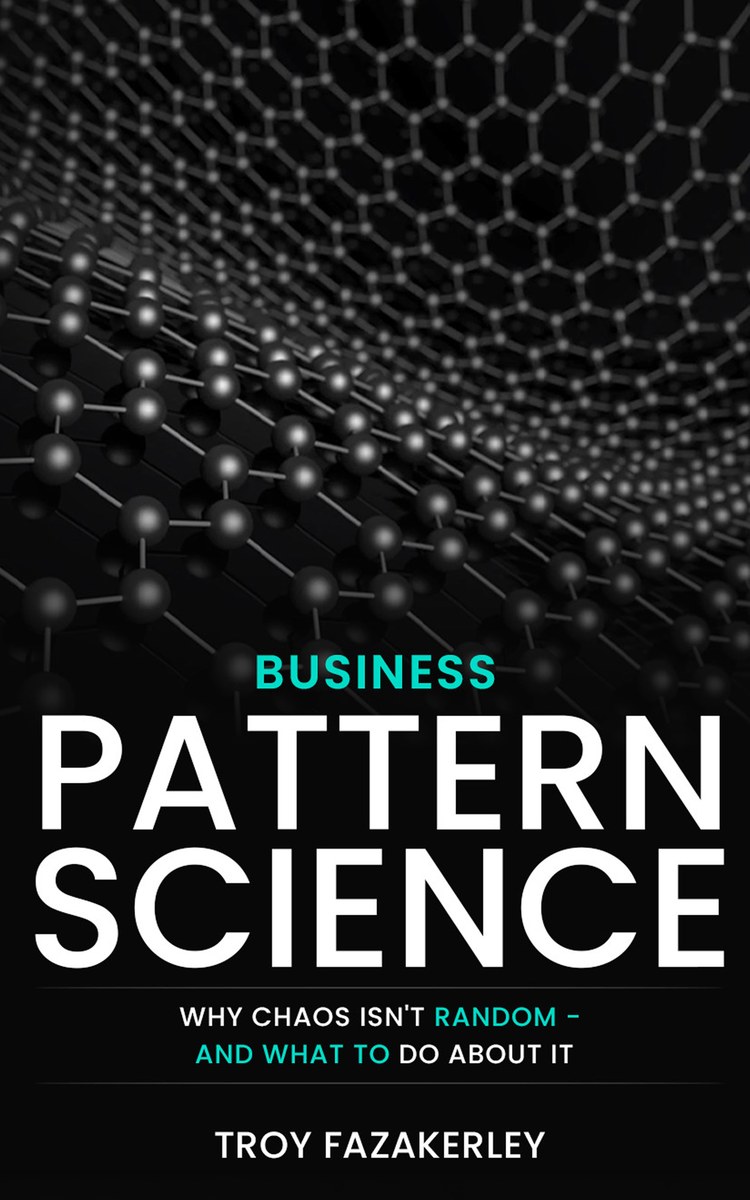Business Pattern Science by Troy Fazakerley — book cover